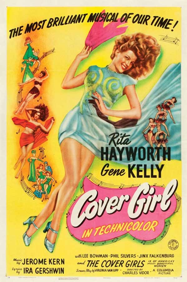 Cover Girl. Directed by Charles Vidor, 1944